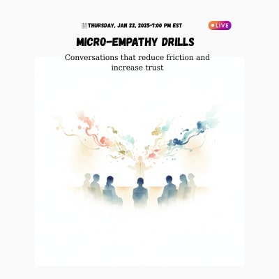 Micro-Empathy Drills